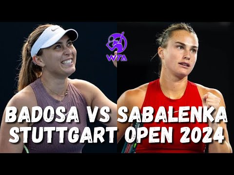 Aryna Sabalenka vs Paula Badosa Extended Highlights - Stuttgart Open Tennis 2024 Round 1 Set 1