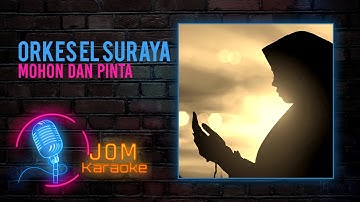 Orkes El Suraya - Mohon Dan Pinta (Official Karaoke Video)