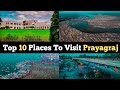 Top 10 places to visit in prayagraj  allahabad tourism  uttar pradesh 