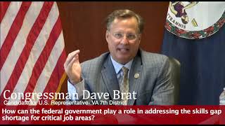 Congressman Dave Brat Workforce Question 2