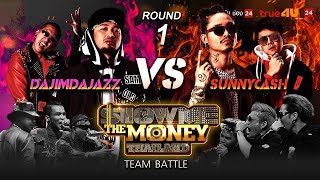 SUNNYCASH vs DAJIMDAJAZZ | ROUND 1 | Show Me The Money Thailand EP.9