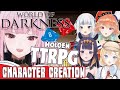 【HOLOEN TTRPG】Character Creation! The World of Darkness Awaits Our Hunters... 8} #hololiveEnglish