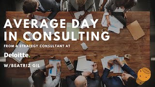Average Day in Consulting From a Consultant at Deloitte | Careers Uncorked