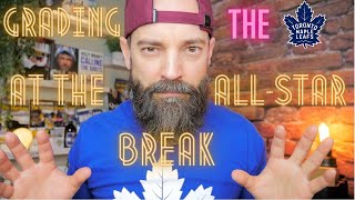 Grading The TORONTO MAPLE LEAFS At The All-Star Break