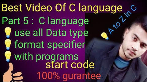 5#use all data type and format specifier #C language # program #in easy hindi