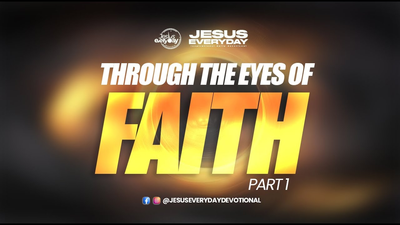 Глазами веры (Часть 1) | Вдохновляющее ежедневное богослужение 2025 | Доктор Суле Эммануэль