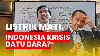 MATI LAMPU, BAHLIL AKUI PLN KEKURANGAN BATU BARA