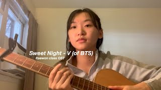V (of BTS) - Sweet Night (cover)