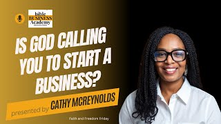 Is God Calling You to Start a Business?
