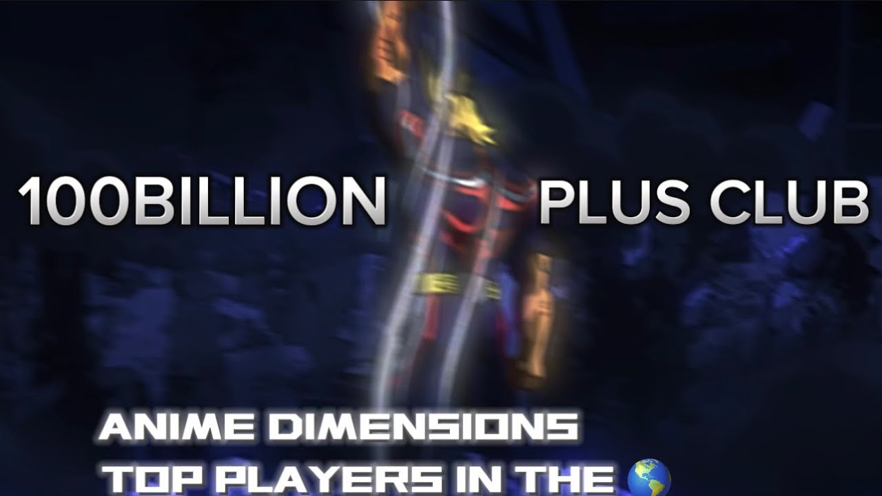 8 Players Doing Over 100Billion Damage Each In ANIME DIMENSIONS ...