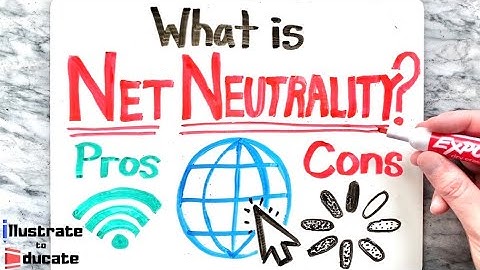 Net Neutrality Explained | What is Net Neutrality? | What are the pros and cons of Net Neutrality?