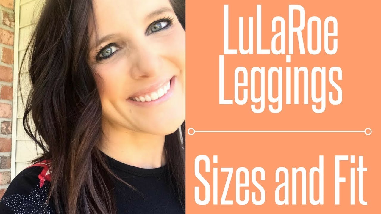 LuLaRoe Leggings: Sizes and Fit 
