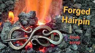 Forged Hairpin from scrap ep.08