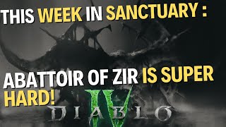 Abattoir of Zir is going to make you cry! - TWIS - Diablo IV