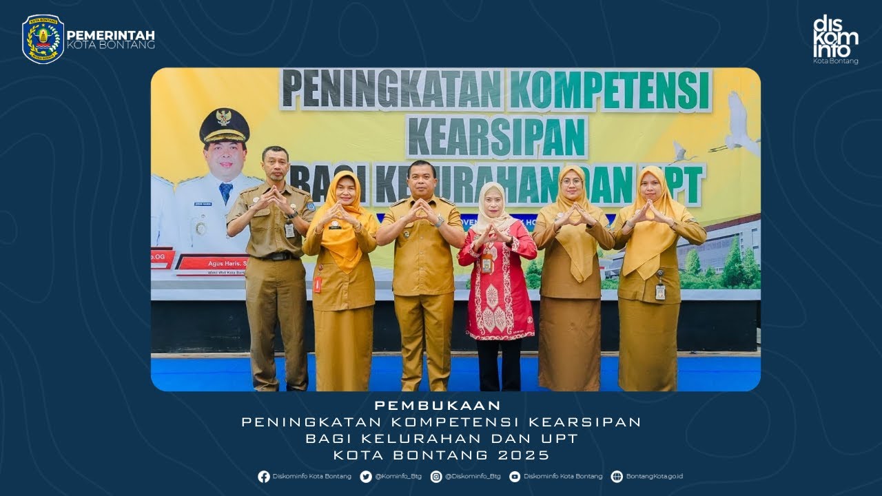 PENINGKATAN KOMPETENSI KEARSIPAN BAGI KELURAHAN DAN UPT KOTA BONTANG TAHUN 2025