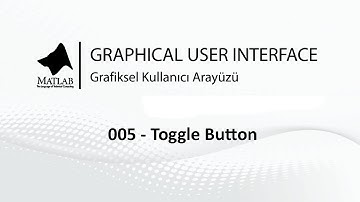 005 - Matlab GUI Toggle Button