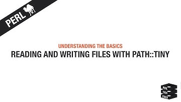 Perl Basics #25: Reading and Writing Files with Path::Tiny