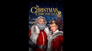 The Christmas Chronicles 2 - Movie RANT