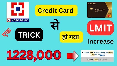 HDFC Bank Credit Card Limit Increase Trick🔥New & Old Users 🔥 1228000 Limit Increase Instant 🔥