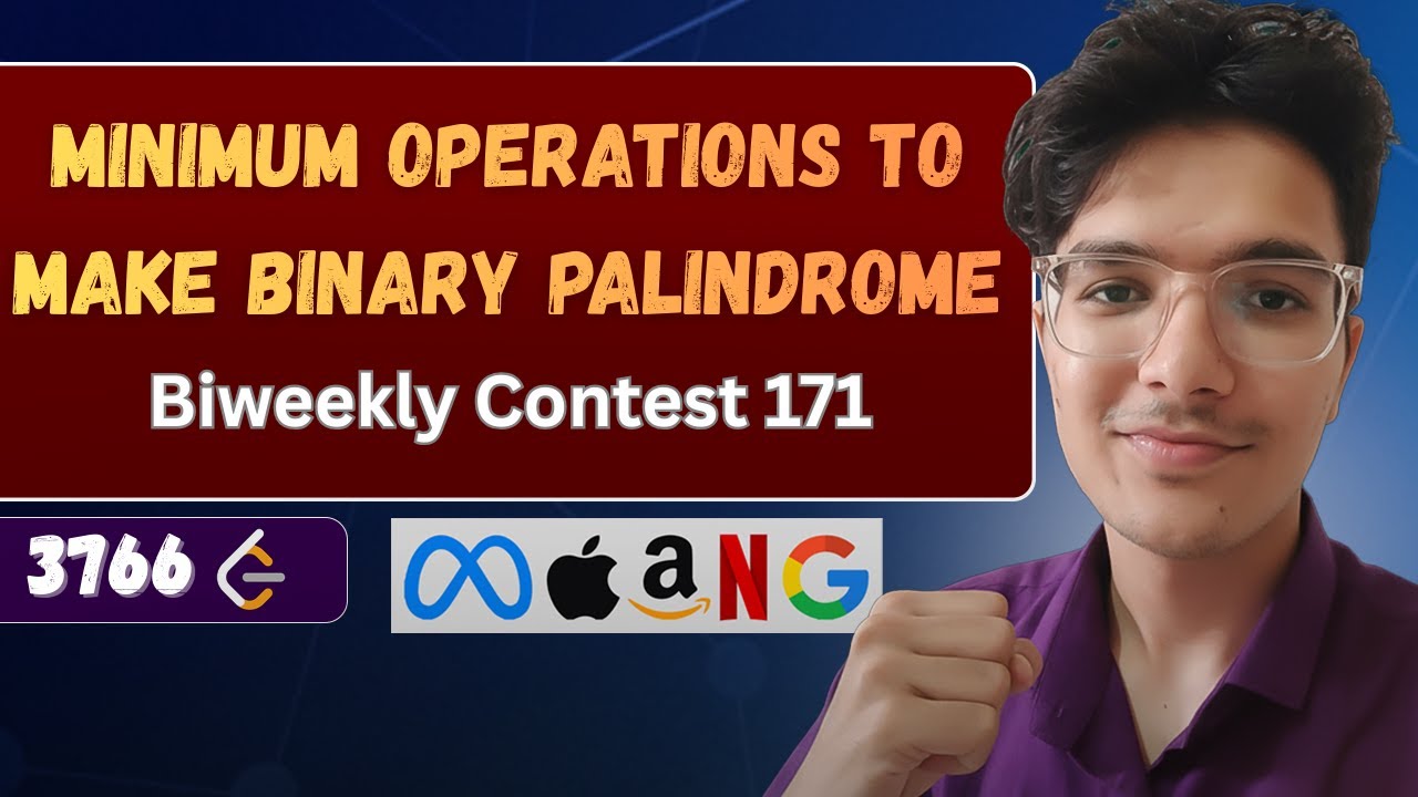 Minimum Operations to Make Binary Palindrome | LeetCode 3766 | Biweekly ...