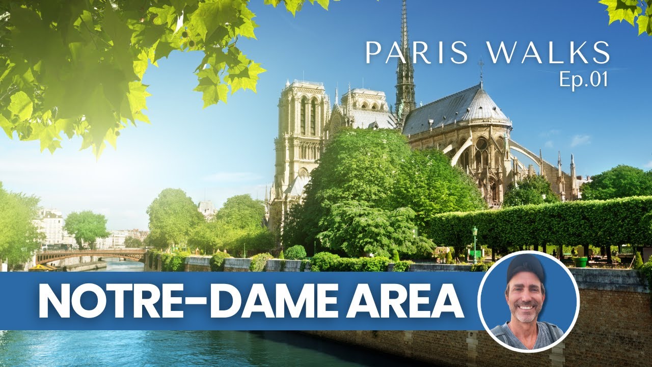 Paris Weekly Walks | Notre-Dame & Seine Crossing: Left Bank to Right Bank