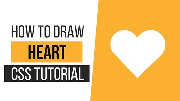 How to Draw a Heart with CSS | How to Draw CSS Shapes-Tutorial 11 | CSS Tutorials