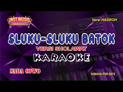 SLUKU-SLUKU BATOK (SHOLAWAT) - KARAOKE (NADA COWO)