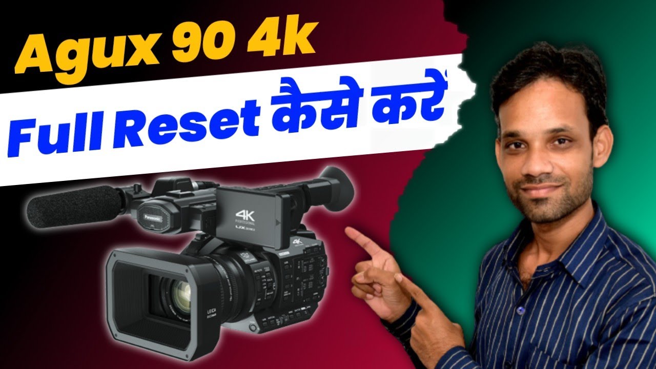 how to reset panasonic ag ux90 panasonic agux90 4k settings hindi camerasettingsCk YouTube