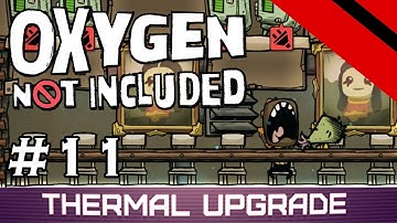 Oxygen Not Included - Thermal Upgrade - FERTILIZER CREATION (Stream) - Part 11 [S6]