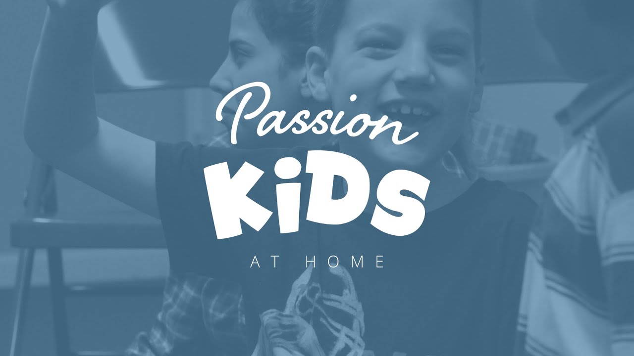 Unstuck (Week 3) - Passion Kids