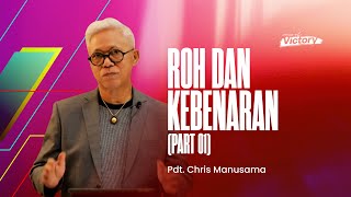 Voice Of Victory | Episode 961 | Roh dan Kebenaran (Part 01) | Pdt. Chris Manusama