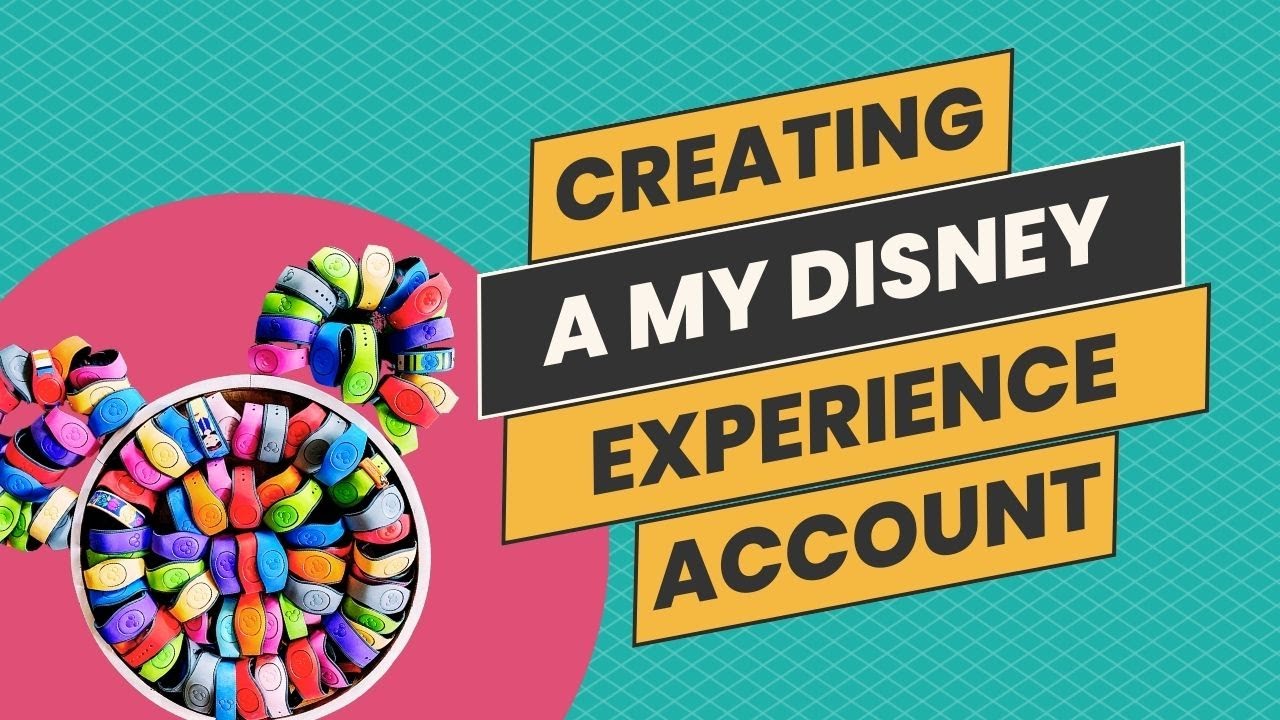 Creating a My Disney Experience Account - YouTube