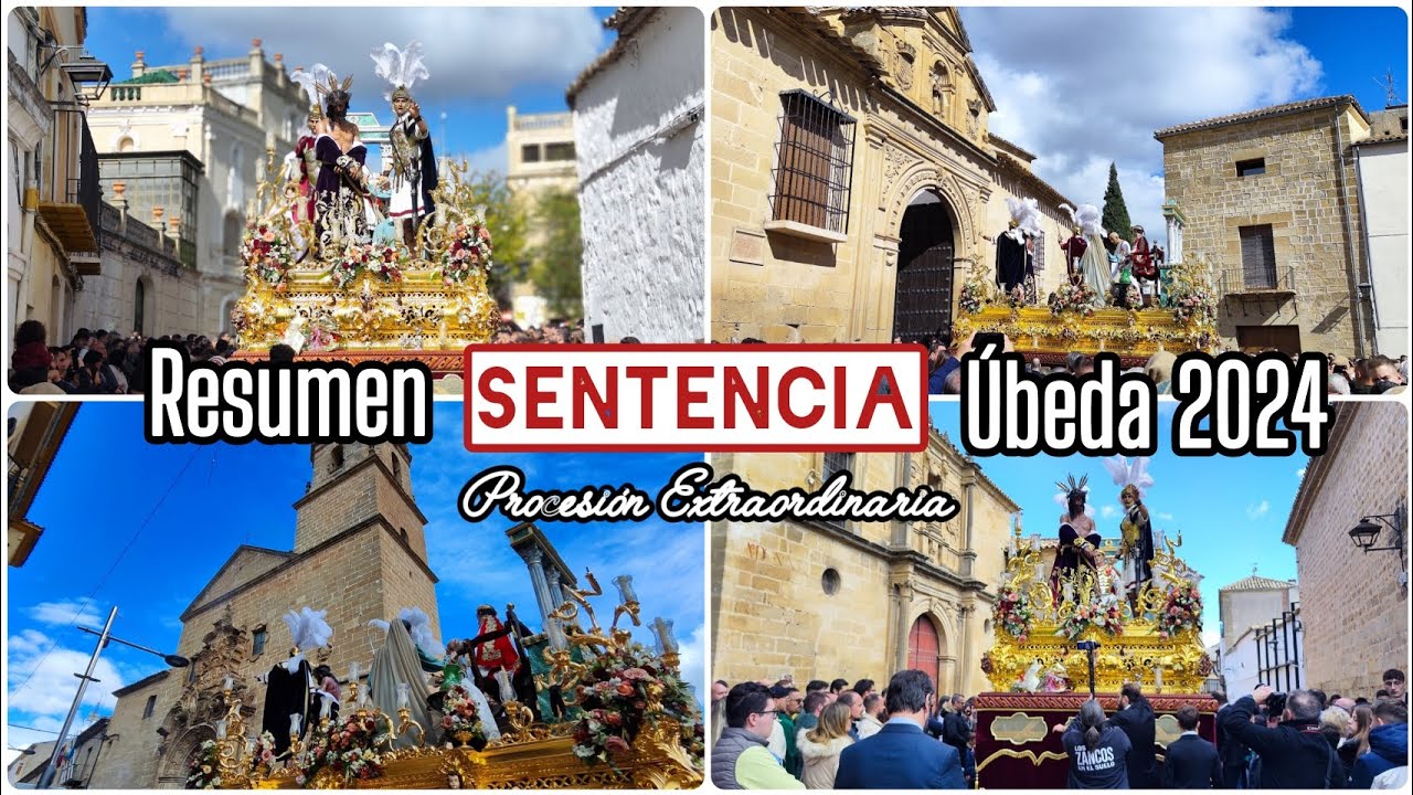 Resumen MULTICÁMARA Extraordinaria Señor de la Sentencia, Úbeda octubre 2024
