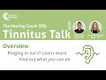 Tinnitus talk overview cc  hearing health education  bow river hearing