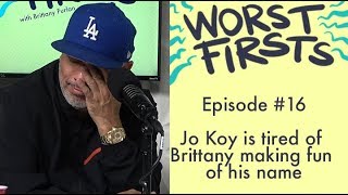 Jo Koy Claps Back at Brittany | Worst Firsts Podcast with Brittany Furlan