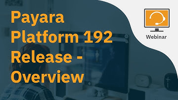 Payara Platform 192 Release - Overview