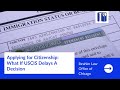 Applying for Citizenship: What If USCIS Delays A Decision