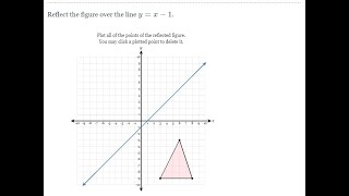 reflecting figure over a line (Level 3) not horizontal not vertical #2 (Delta Math)