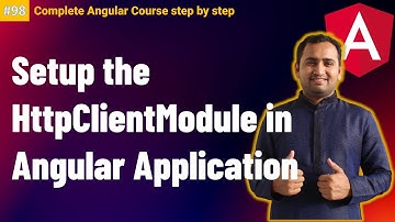 HttpClientModule in Angular | HttpClient in Angular | Complete Angular Tutorial For Beginners