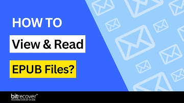 Discover How to View & Read EPUB Files Without Any Effort