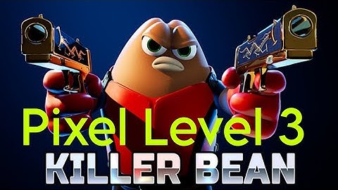 killer bean unleashed Pixel level 3 #games