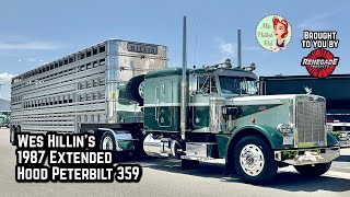 Wes Hillin’s 1987 Extended Hood Peterbilt 359 Truck Tour
