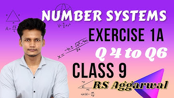 Number Systems | Ex 1A Q4 to Q6 | Chapter 1 | Class 9 RS Aggarwal | CBSE | Rajmith study