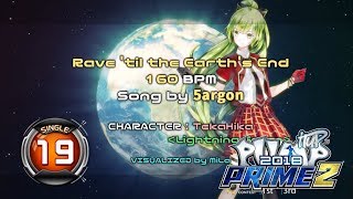 Rave'til The Earth's End S19 | PUMP IT UP PRIME 2 (2018) Patch 2.01