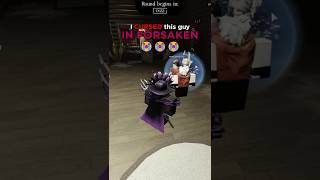 I Cursed This Guy In Forsaken  roblox forsaken forsakenroblox