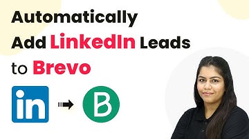How to Automatically Add LinkedIn Leads to Brevo