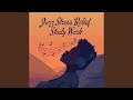Stress Free Jazz