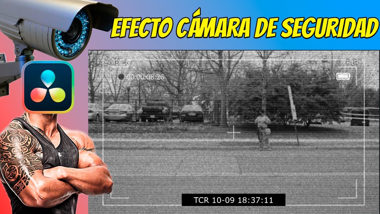 ¿CÓMO HACER EL EFECTO DE CÁMARA DE SEGURIDAD EN DAVINCI RESOLVE? - YouTube