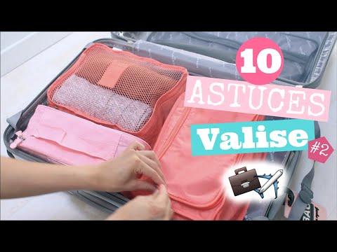 10 ASTUCES VOYAGES SPECIAL VALISE #2