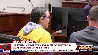 Sentencing delayed again for man convicted twice of murdering Palm Springs retiree